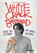 Watch White Crack Bastard Solarmovie