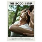 Watch The Good Sister Solarmovie