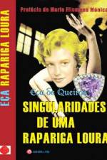 Watch Singularidades de uma Rapariga Loura Solarmovie