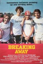 Watch Breaking Away Solarmovie