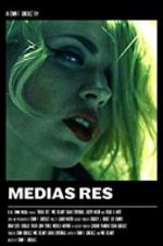 Watch Medias Res Solarmovie