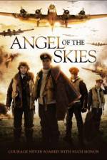 Watch Angel of the Skies Solarmovie