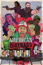 Watch American Dirtbags Solarmovie