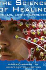 Watch The Science of Healing with Dr Esther Sternberg Solarmovie