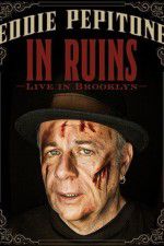 Watch Eddie Pepitone: In Ruins Solarmovie
