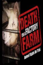 Watch Death on a Factory Farm Solarmovie