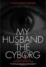 Watch My Husband, the Cyborg Solarmovie