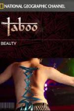 Watch National Geographic Taboo Beauty Solarmovie