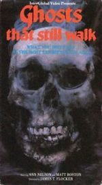 Watch Ghosts That Still Walk Solarmovie