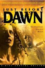Watch Just Before Dawn Solarmovie