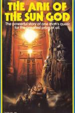 Watch The Ark of the Sun God Solarmovie