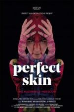 Watch Perfect Skin Solarmovie