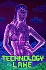 Watch Technology Lake: Meditations on Death and Sex Solarmovie