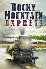 Watch Rocky Mountain Express Solarmovie