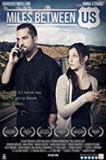 Watch Miles Between Us Solarmovie