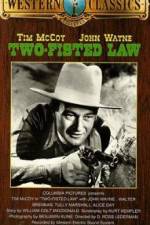 Watch Two-Fisted Law Solarmovie