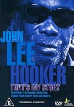Watch John Lee Hooker: That\'s My Story Solarmovie