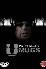 Watch U Mugs Solarmovie