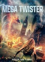 Watch Mega Twisters Solarmovie