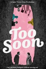 Watch Too Soon Solarmovie