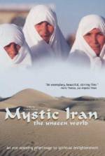 Watch Mystic Iran: The Unseen World Solarmovie