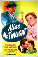 Watch Alias Mr. Twilight Solarmovie