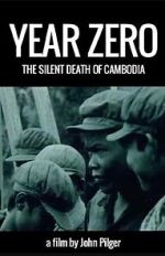Watch Year Zero: The Silent Death of Cambodia Solarmovie