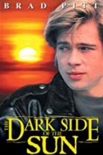 Watch The Dark Side of the Sun Solarmovie
