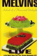 Watch Melvins - Salad Of A Thousand Delights Solarmovie