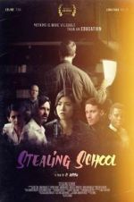 Watch Stealing School Solarmovie