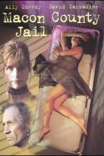 Watch Macon County Jail Solarmovie