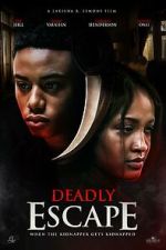 Watch Deadly Escape Solarmovie