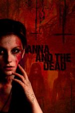 Watch Anna and the Dead Solarmovie