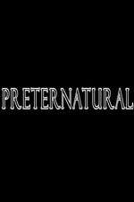 Watch Preternatural Solarmovie