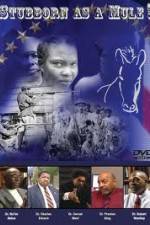 Watch Stubborn As A Mule! Solarmovie