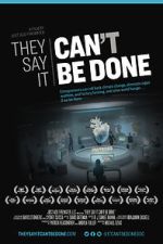 Watch They Say It Can\'t Be Done Solarmovie
