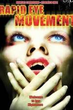 Watch Rapid Eye Movement Solarmovie