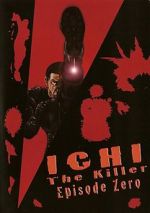 Watch Ichi the Killer: Episode 0 Solarmovie