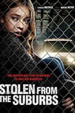Watch Stolen from Suburbia Solarmovie