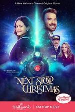 Watch Next Stop, Christmas Solarmovie