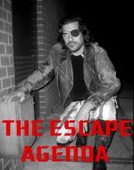 Watch The Escape Agenda Solarmovie