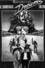 Watch Radioactive Dreams Solarmovie