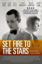Watch Set Fire to the Stars Solarmovie