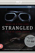 Watch Strangled Solarmovie
