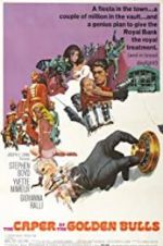 Watch The Caper of the Golden Bulls Solarmovie