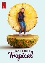 Watch Hazel Brugger: Tropical Solarmovie
