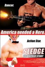 Watch Sledge: The Untold Story Solarmovie
