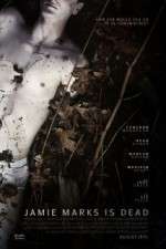 Watch Jamie Marks Is Dead Solarmovie