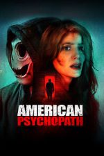 Watch American Psychopath Solarmovie
