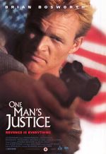 Watch One Man\'s Justice Solarmovie